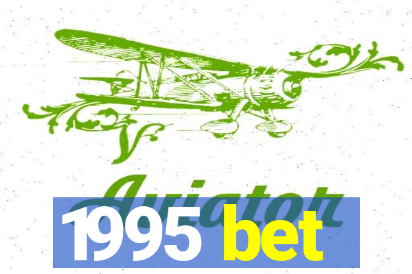 1995 bet